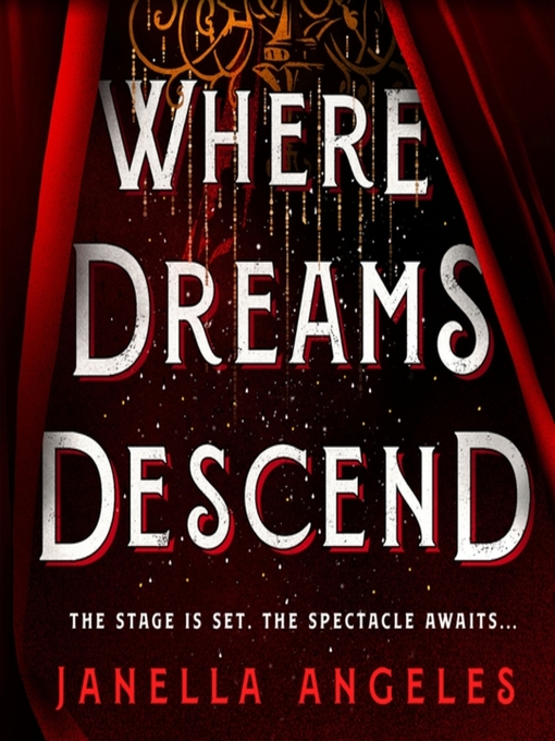Title details for Where Dreams Descend by Janella Angeles - Wait list